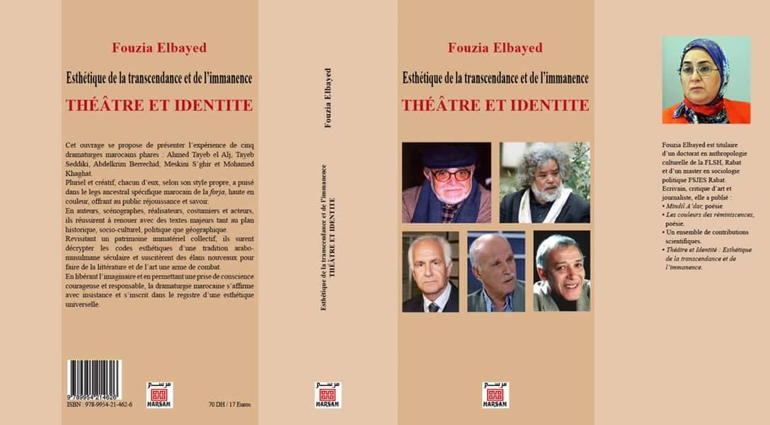 Esthétique de la transcendance et de l’immanence, Théâtre et Identité de Fouzia ELBAYED